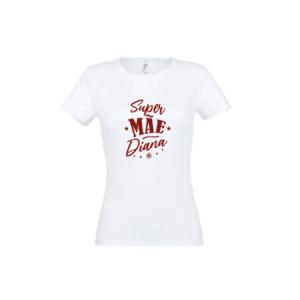 T-shirt personalizada Super Mãe Para ocasiões especiais